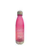 Load image into Gallery viewer, Have a nice day Plastic bottle with Stainless base 740ml
