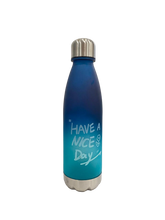 Load image into Gallery viewer, Have a nice day Plastic bottle with Stainless base 740ml
